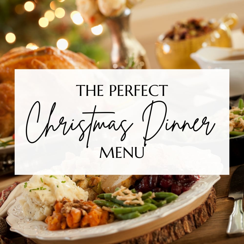 The perfect Christmas dinner menu.