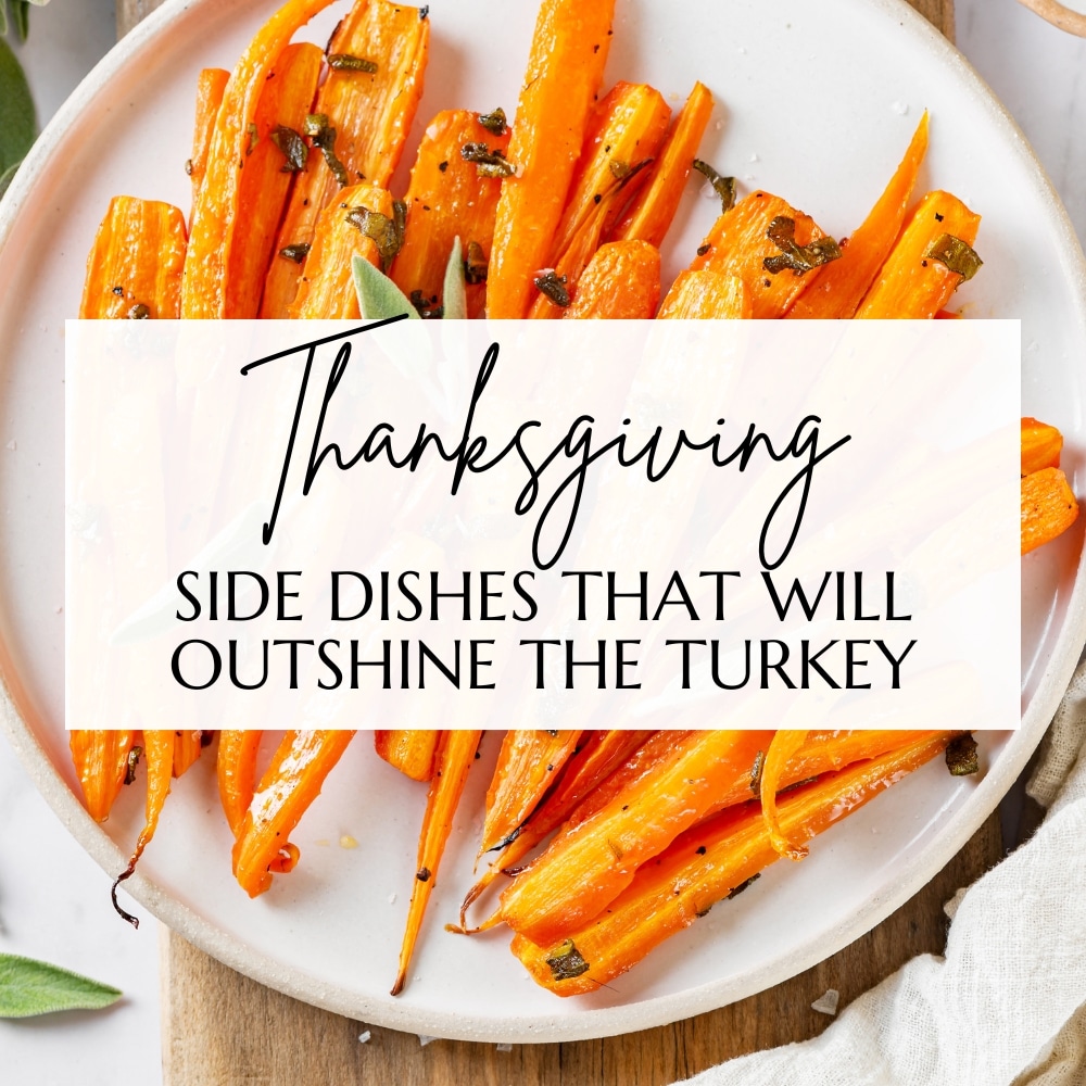 Thanksgiving side dishes that will outshine the turkey.